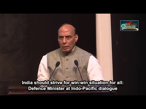India should strive for win win situation for all Defence Minister at Indo Pacific dialogue
