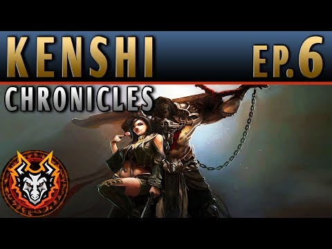 Kenshi Chronicles PC Sandbox RPG - EP6 - THE CHAINS THAT BIND US
