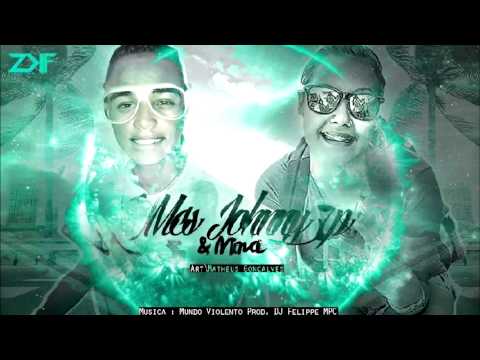 Mc Johnny 7p e Mc Miina Mundo Violento Lançamento 2014