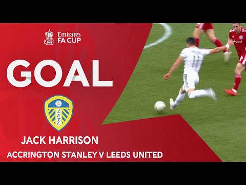 GOAL | Jack Harrison | Accrington Stanley v Leeds United | Emirates FA Cup 2022-23