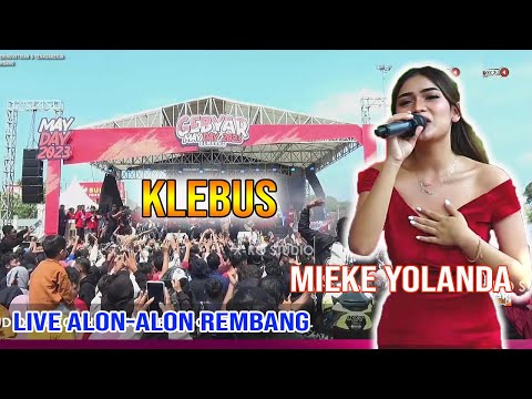 KLEBUS || MIEKE YOLANDA || LIVE ALON - ALON REMBANG TERBARU 2023