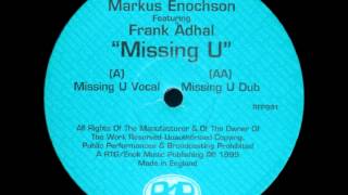 Markus Enochson - Missing U (Vocal)
