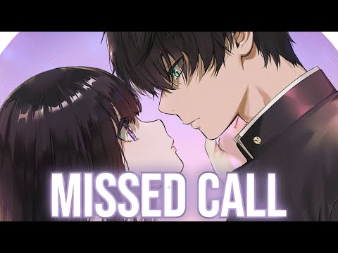 「Nightcore」→  Missed Call (Lyrics)✗