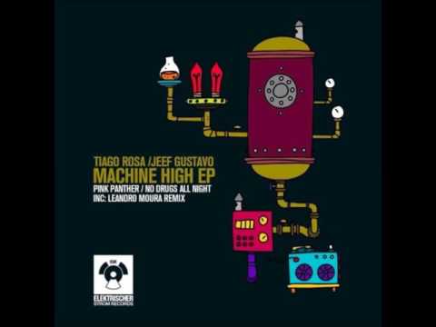 Tiago Rosa, JeefGustavo - No Drugs All Night (Original Mix)