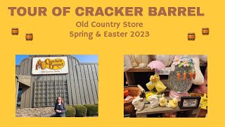 TOUR OF CRACKER BARREL OLD COUNTRY STORE // SPRING // EASTER 2023