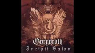 Gorgoroth - Incipit Satan