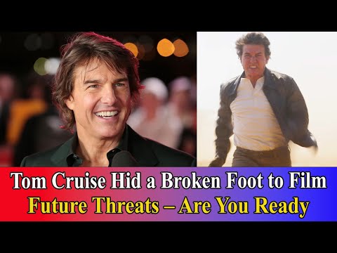 Tom Cruise Hid a Broken Foot to Film Insane Mission: Impossible Stunt || Celebrity Habits 24h ||