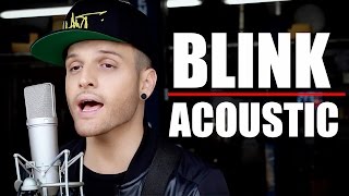 DUSTIN TAVELLA: BLINK (Live Acoustic)