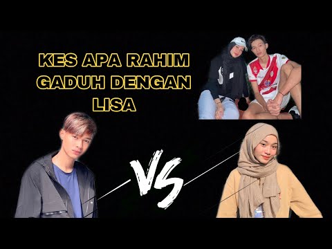 KES APA RAHIM GADUH DENGAN LISA !!! rahim curang ka ?