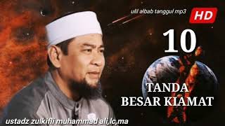 Download lagu 10 TANDA BESAR KIAMAT, kajian (USTADZ ZULKIFLI MUHAMMAD ALI, LC, MA) mp3 Download lagu 10 TANDA BESAR KIAMAT, kajian (USTADZ ZULKIFLI MUHAMMAD ALI, LC, MA) mp3
