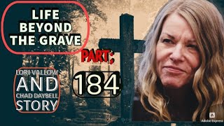 LORI VALLOW'S SECRETS UNRAVEL | The Lori Vallow and Chad Daybell Story | LBTG Part : 184