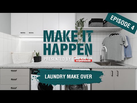 Make It Happen Episode 4: Laundry Makeover