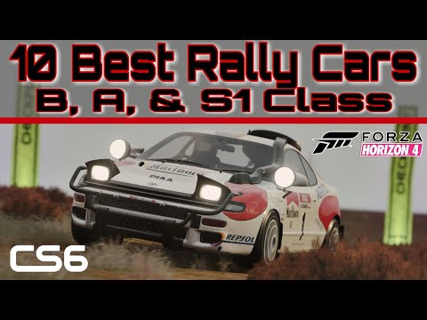 10 BEST Rally Cars For Rally Racing In Forza Horizon 4 - B, A, & S1 Classes