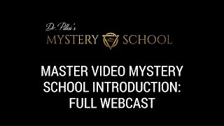 MASTER VIDEO Mystery School Introduction: Full Webcast