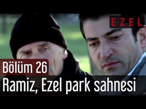Ezel 26 Bölüm Ramiz Ezel Park Sahnesi