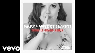 Mary Lambert - Secrets (Fedde Le Grand Remix / Audio)