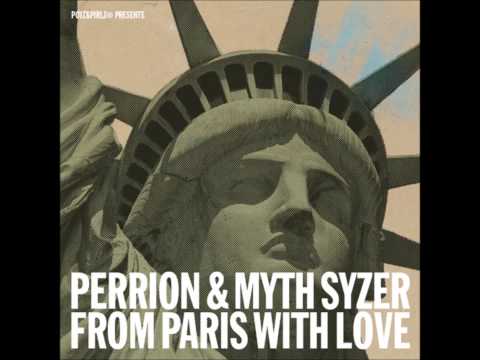 PERRION x MYTH SYZER-GETTIN IT Chopped N Screwed