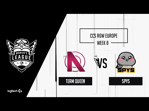 Team QUEEN vs. Spys - CCS R6 Women's League - EU Week 8 - Match 1