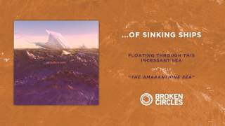 ...Of Sinking Ships "Floating Through This Incessant Sea"