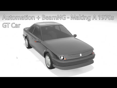 Automation + BeamNG - Making a 1970s GT Car