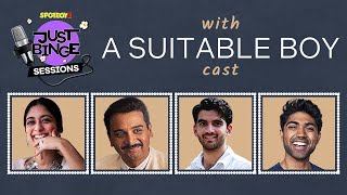A Suitable Boy Cast Interview | Namit Das, Tanya Maniktala, Danesh Razvi & Mikhail Sen | Just Binge video