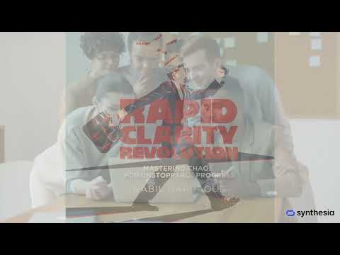 Rapid Clarity Revolution:Mastering Chaos for unstoppable progress