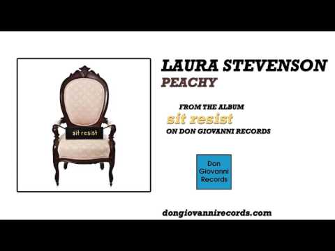 Peachy - Laura Stevenson and The Cans