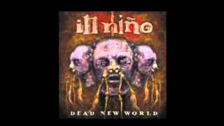 Ill Niño - Killing You Killing Me