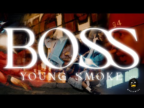 BOSS - Young Smoke (Official Music Video)