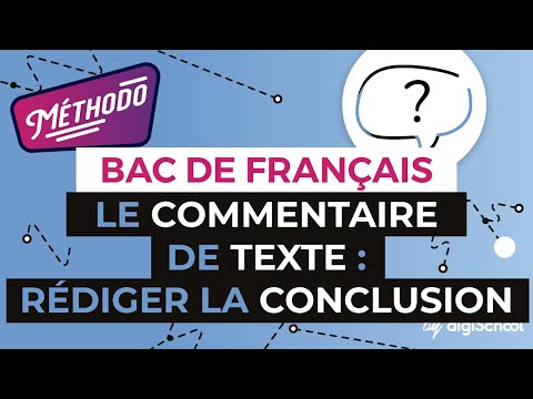 Text commentary: writing the conclusion - Writing methodology - digiSchool
