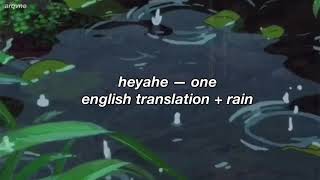 heyahe [해야해] - ONE but it’s raining + eng translation