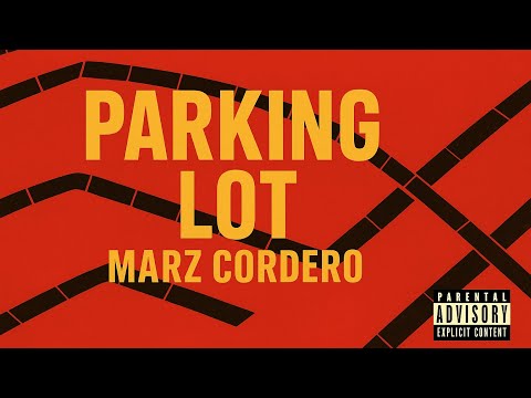 Marz Cordero - “Parking Lot” (Official Visualizer)