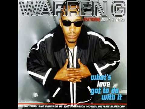 Warren G & Adina Howard - What's Love Got To Do With It