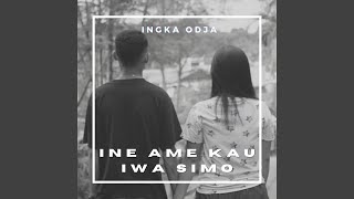 Download lagu INE AME KAU IWA SIMO mp3 Download lagu INE AME KAU IWA SIMO mp3