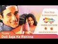 Doli Saja Ke Rakhna 1998 Promo Akshay Khanna Jyothika Watch Full Movie On Shemaroome App