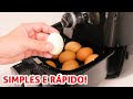 Ovo Cozido na Airfryer: Receita Simples e Deliciosa
