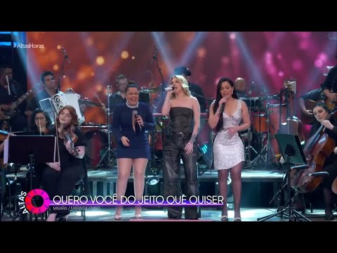 Altas Horas - Maiara & Maraisa e Luísa Sonza cantam 'Quero Você Do Jeito Que Quiser'