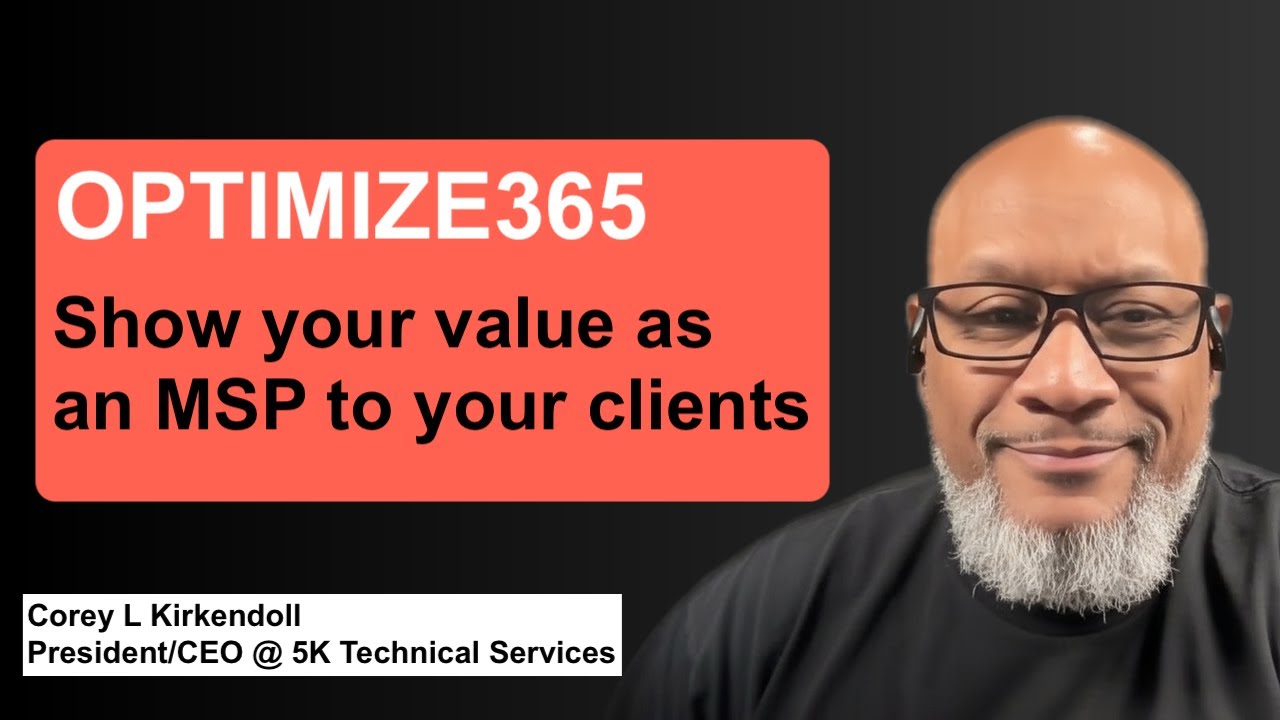 Corey Kirkendoll, President/CEO @ 5K Technical Services, on Optimize365