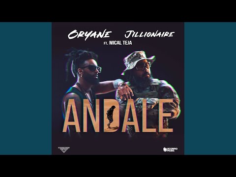 Andale (feat. Mical Teja)
