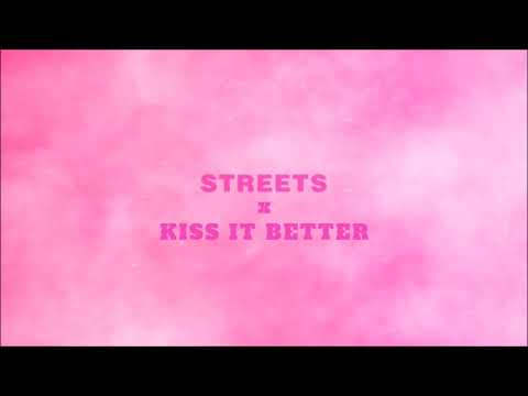 STREETS x KISS IT BETTER | DOJA CAT & RIHANNA [MASHUP]