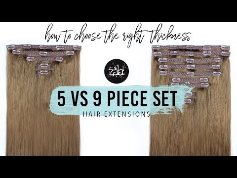 5 vs 9 piece Clip In Hair Extensions - Which is best for you?  | ZALA Hair