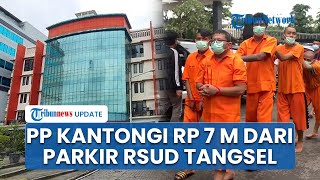 Kuasai Lahan Parkir di RSUD Tangerang Selatan sejak 2017, Ormas PP Peroleh Keuntungan Rp 7 Miliar