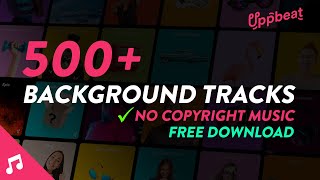 500+ Free Tracks For YouTube - No Copyright Music✅ - Introducing Uppbeat!