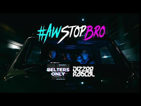 Belters Only - AwStopBro (with Dizzee Rascal) (Offical Video)