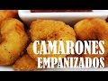 🍤 CAMARONES EMPANIZADOS ► Cómo Hacerlos CRUJIENTES y FACIL