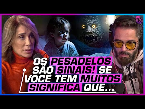 SONHOS e PESADELOS REVELAM MUITO sobre a sua SAÚDE - ANA BEATRIZ BARBOSA
