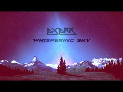 Laxtarr - Whispering Sky (Original Mix)