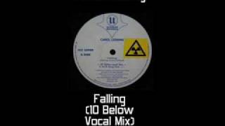 Carol Leeming - Falling (10 Below Vocal Mix)