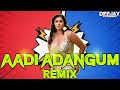 AADI ADANGUM REMIX DJ LONGNAS DJ REMIX