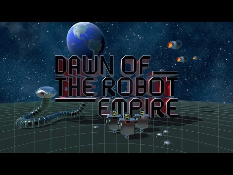 Dawn of the Robot Empire